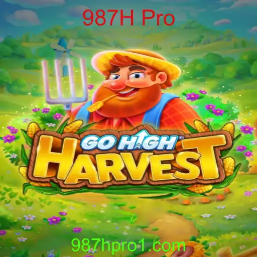 GoHighHarvest: Descubra o Mundo do Jogo 987H Pro