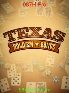 Descubra o Mundo do Texas Holdem Bonus com 987H Pro